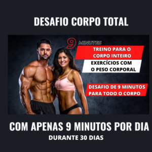 Desafio Corpo Total – Apenas 9 Minutos Diários! Transforme Seu Corpo em 30 Dias